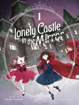 Lonely Castle in the Mirror, Volume 1 - ebook